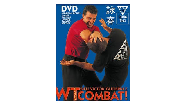 Wing Tsun Advanced Combat by Victor Gutierrez