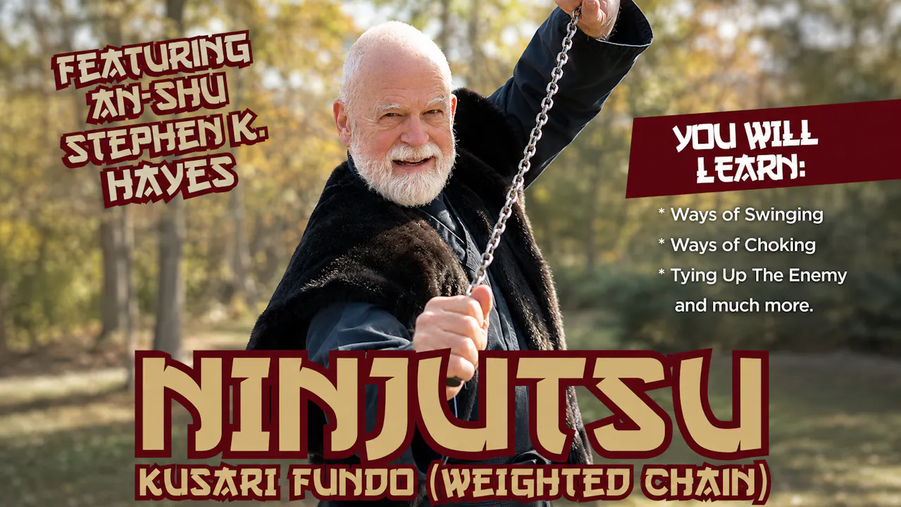 Ninjutsu Secrets 4 Kusari Fundo with Stephen Hayes