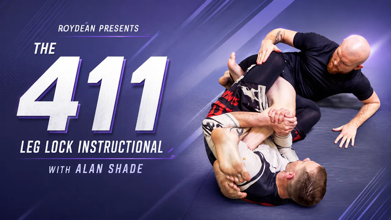 The 411 Leglock Instructional with Alan Shade