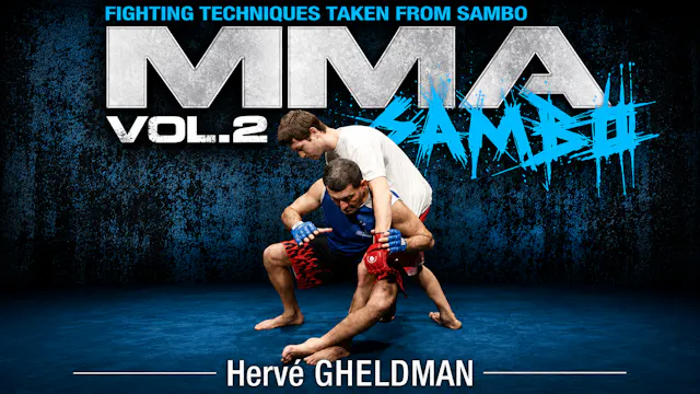 Sambo for MMA Vol 2 by Herve Gheldman