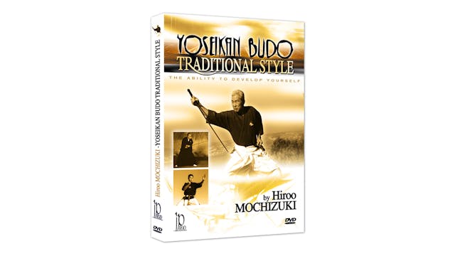 Traditional Yoseikan Budo by Hiroo Mochizuki