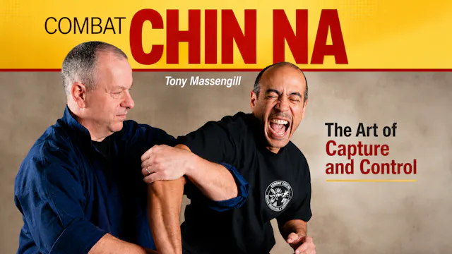 Combat Chin Na by Tony Massengill
