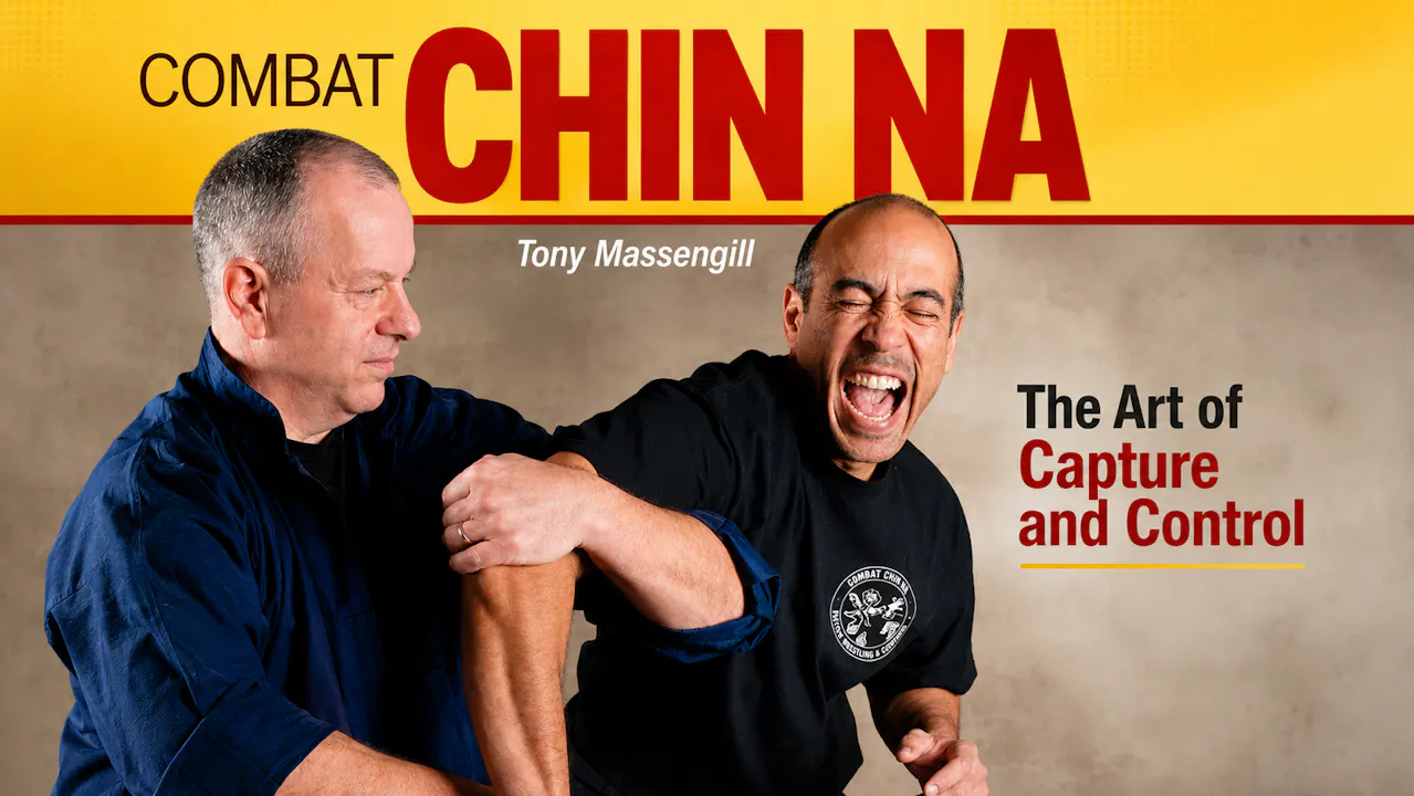 Combat Chin Na by Tony Massengill