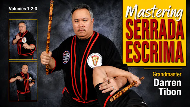 Mastering Serrada Escrima Vol 1-3 by Darren Tibon