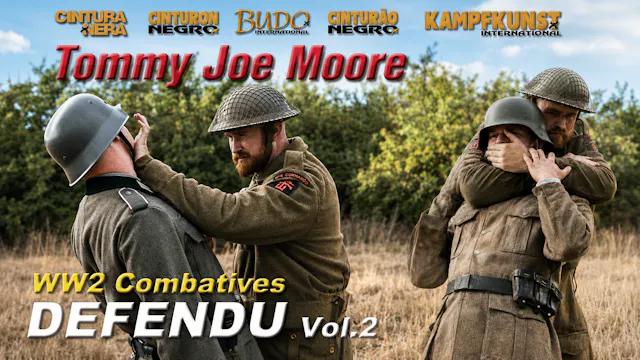 Defendu WW2 Combatives Vol 2 by Tommy Joe Moore