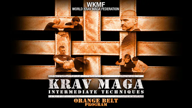 Krav Maga Intermediate Techniques Orange Belt