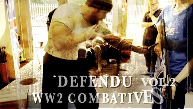Defendu WW2 Combatives 2 by Tommy Joe Moore