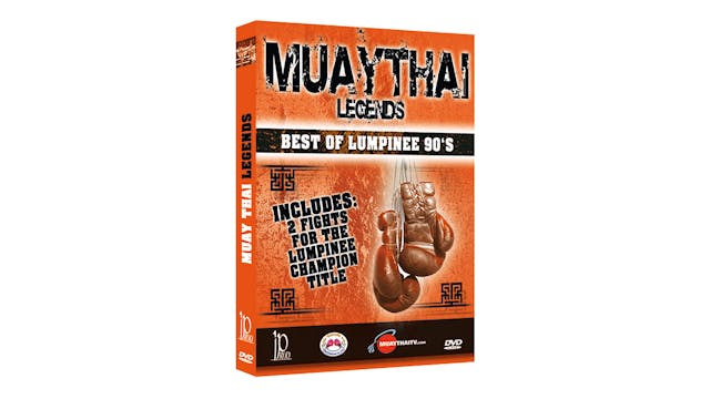 Muay Thai Legends Best of Lumpinee 90's