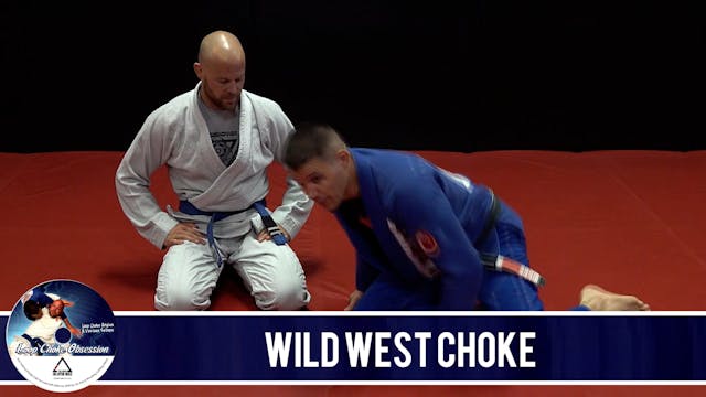 13. Wild West Choke