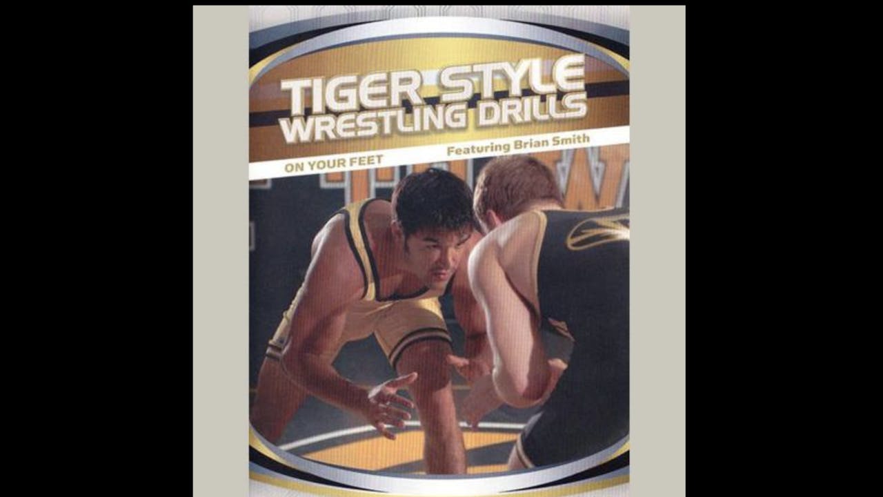 Tiger Style Wrestling Drills - On Your Feet
