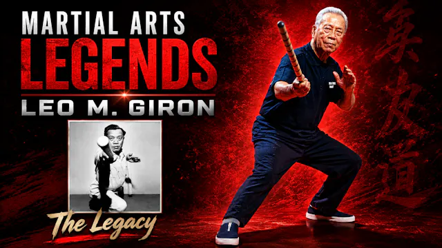 Martial Arts Legends: Escrima by Leo Giron