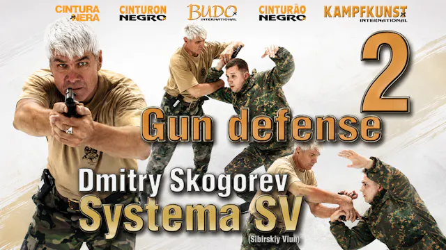 Systema SV Gun Defense Vol 2 with Dmitry Skogorev