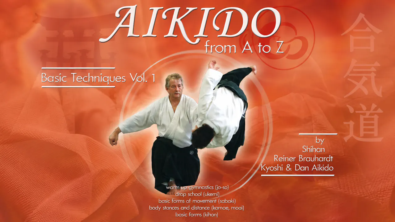 Aikido from A to Z Basic Techniques Vol 1