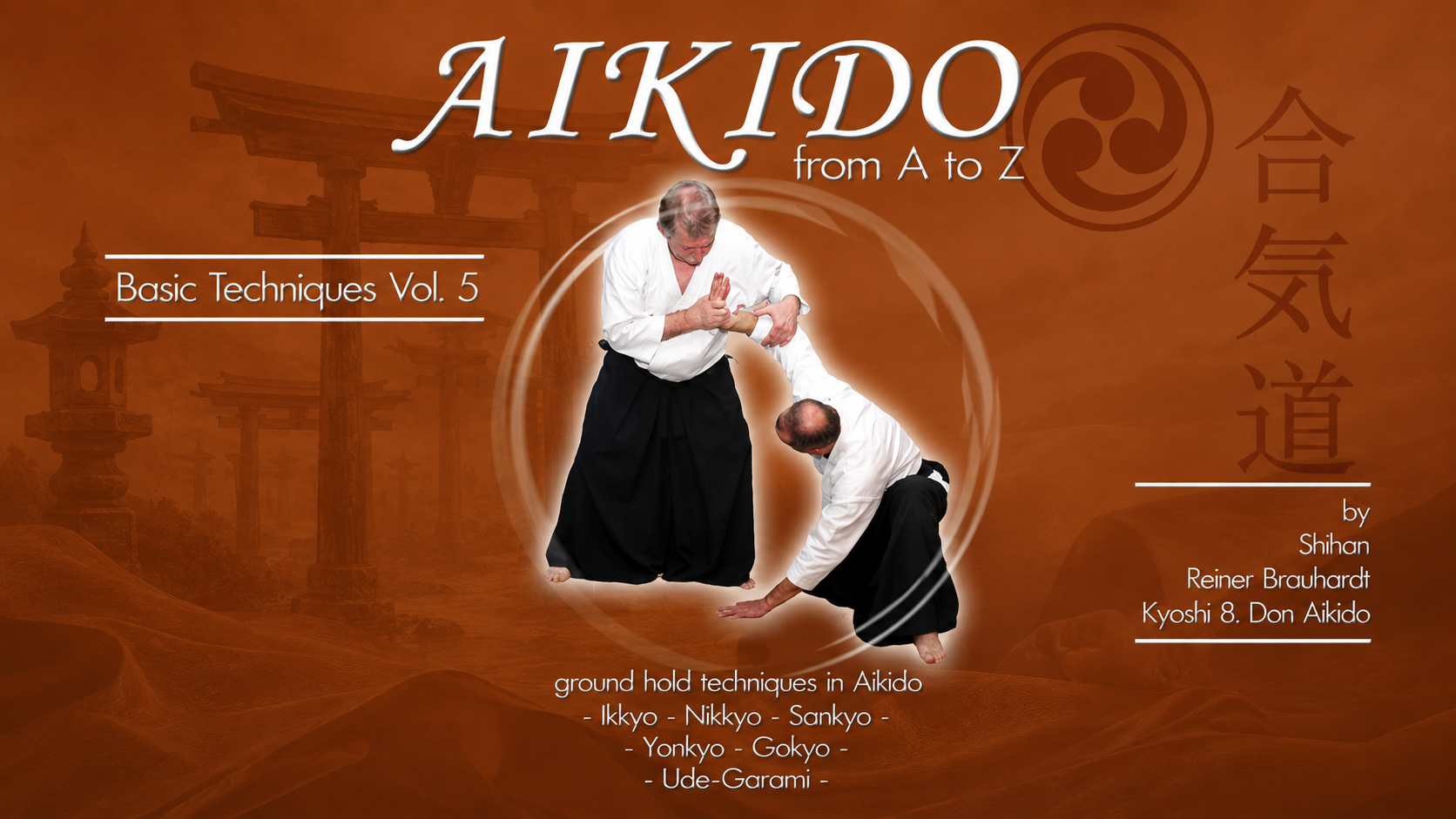 Aikido from A to Z Basic Techniques Vol 5