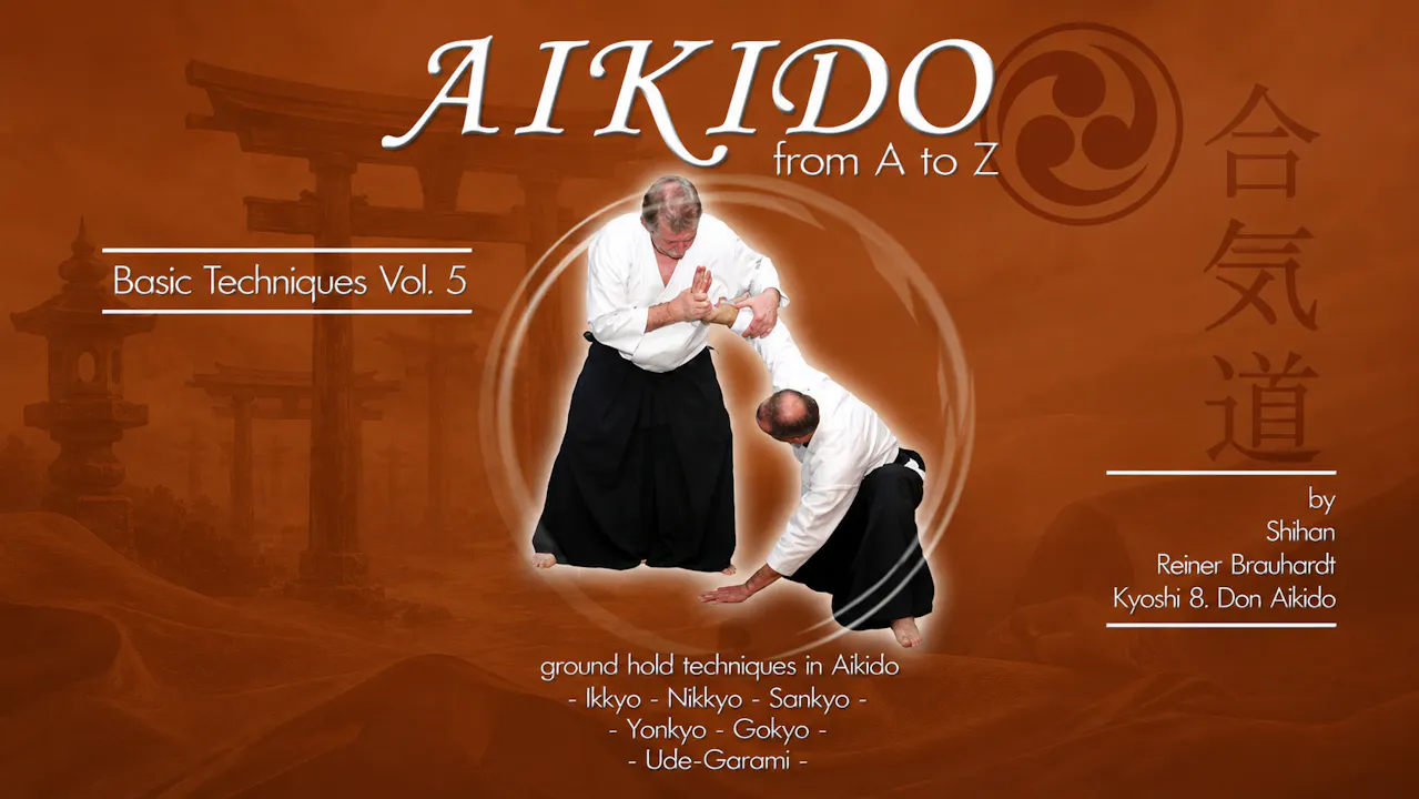 Aikido from A to Z Basic Techniques Vol 5