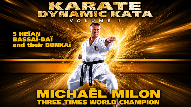 Karate Dynamic Kata Vol 1 by Michael Milon