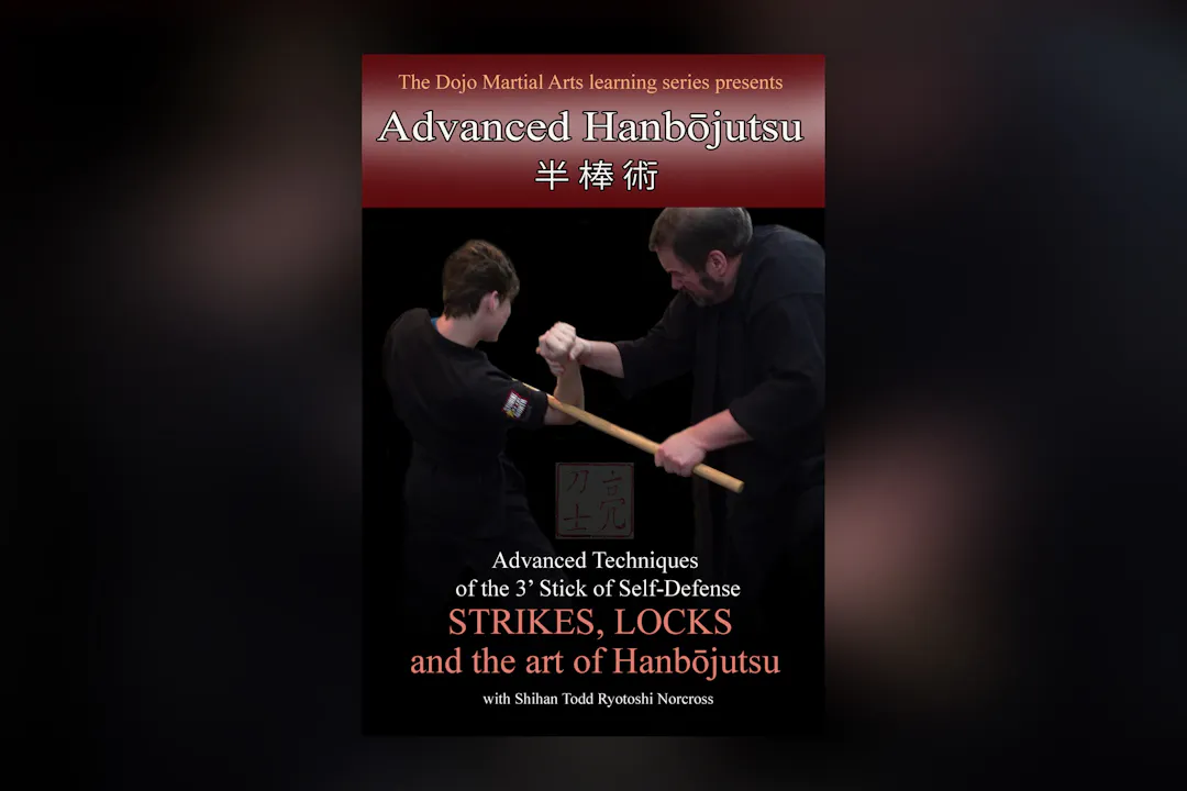 Advanced Hanbojutsu by Todd Norcross