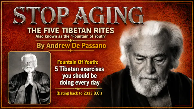 Stop Aging: Five Tibetan Rites Fountain of Youth