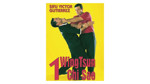 Wing Tsun Chi Sao Vol 1 by Victor Gutierrez