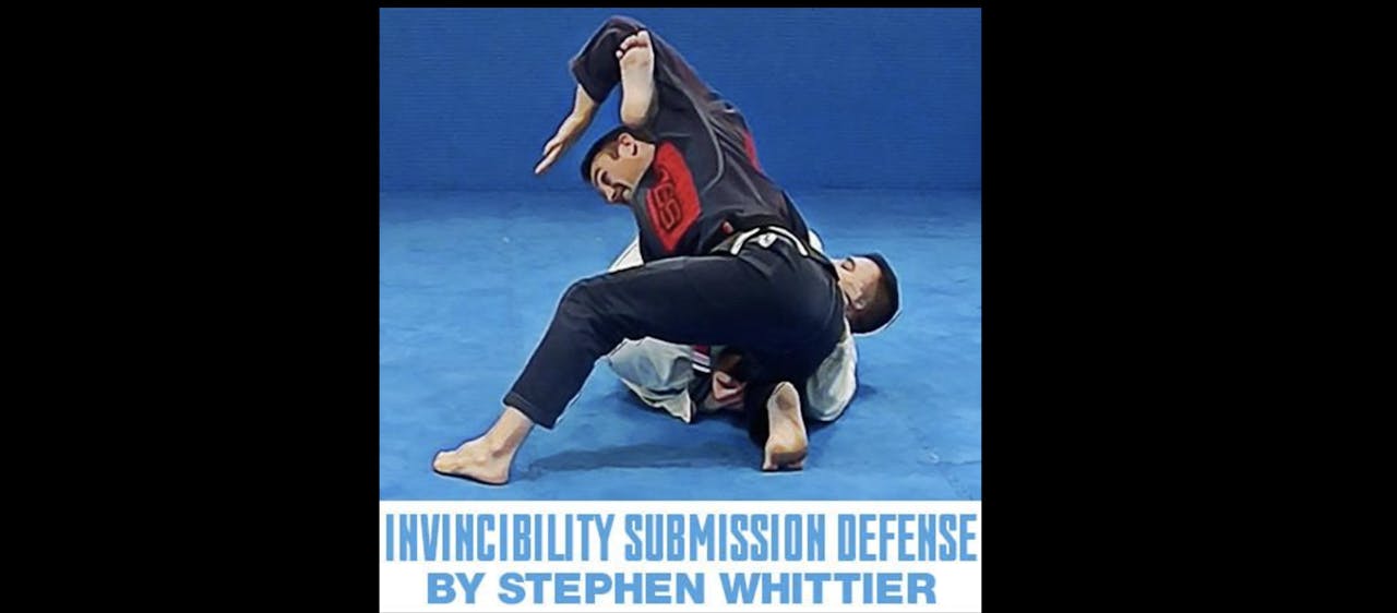 Invincibility Submission Defense Stephen Whittier
