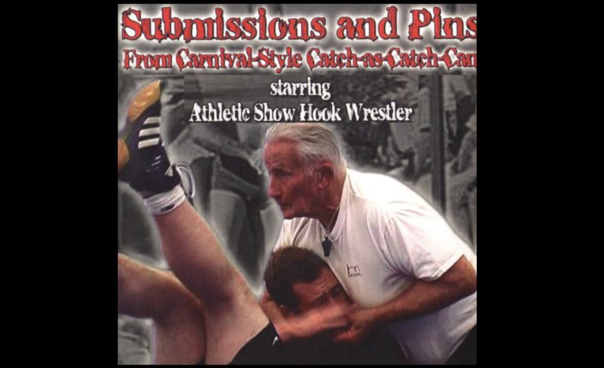  Carnival Style Catch Wrestling Submissions & Pins