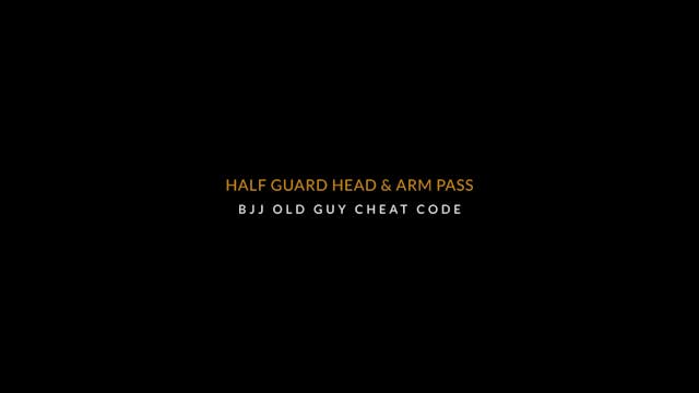 OGCC 34 Half guard head and arm pass