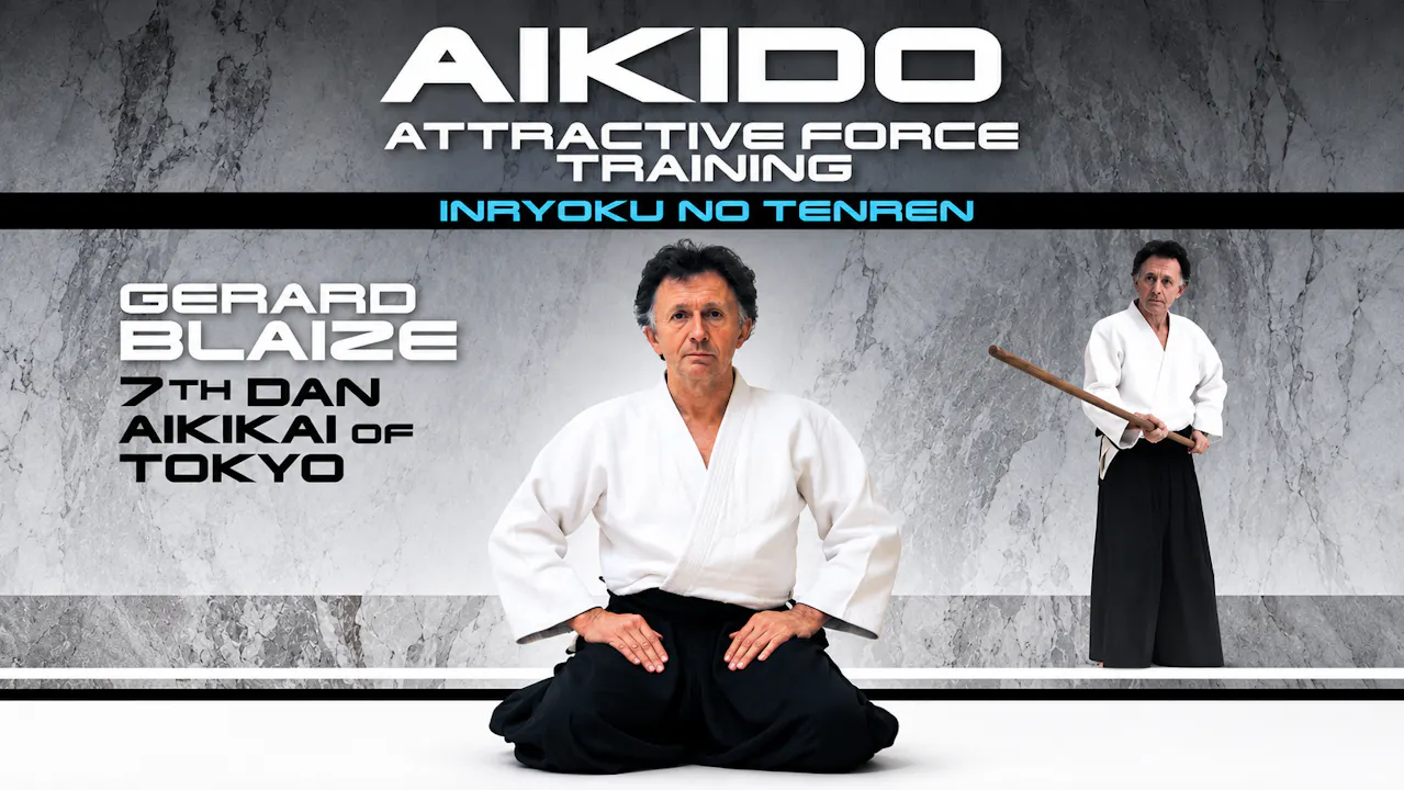Aikido Attractive Force Training by Gerard Blaize