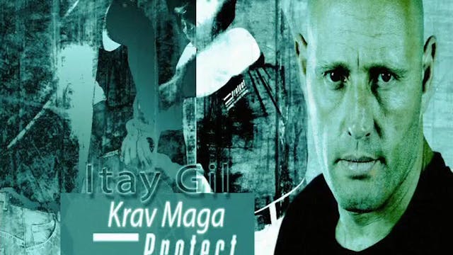 Protect Krav Maga by Itay Gil