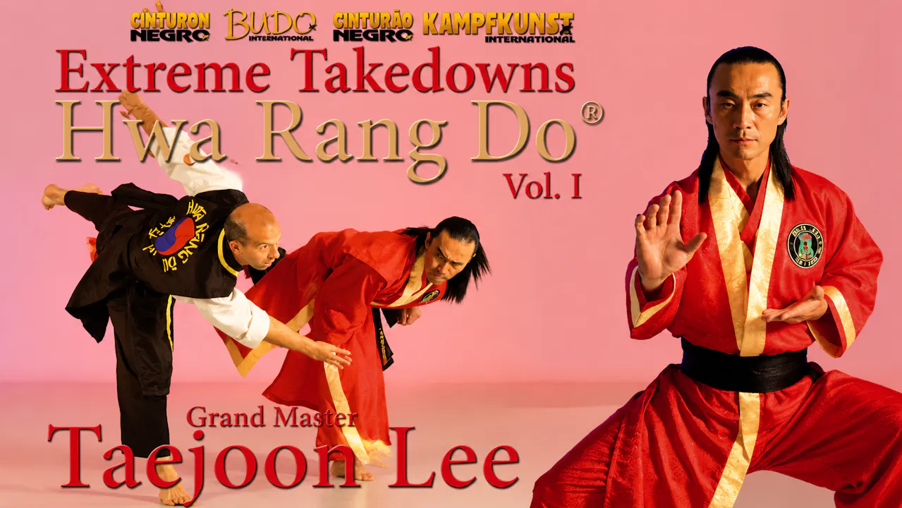 Hwa Rang Do Extreme Takedowns Vol 1 by Taejoon Lee