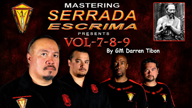 Mastering Serrada Escrima Vol 7-9 by Darren Tibon