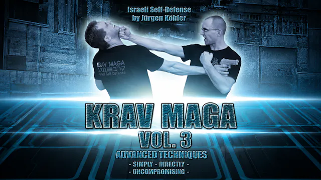 Krav Maga Israeli Self-Defense Vol 3 Advanced
