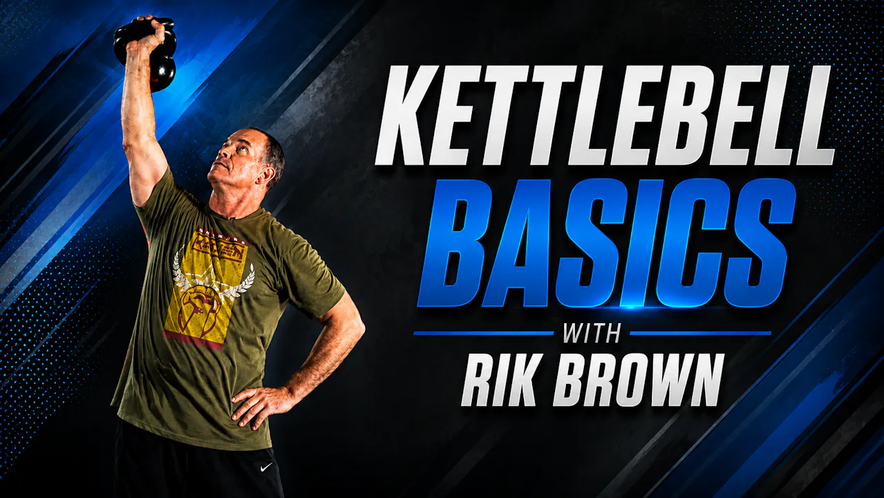 Kettllebell Basics with Rik Brown