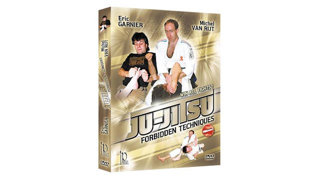 Ju-Jitsu Forbidden Techniques by Eric Garnier