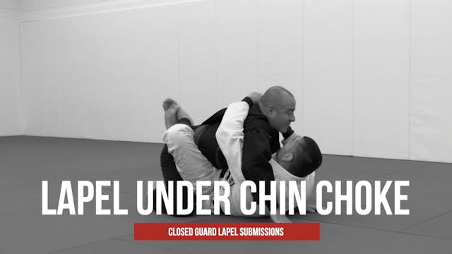 Guard Lapel Submissions 9 - Lapel Und...