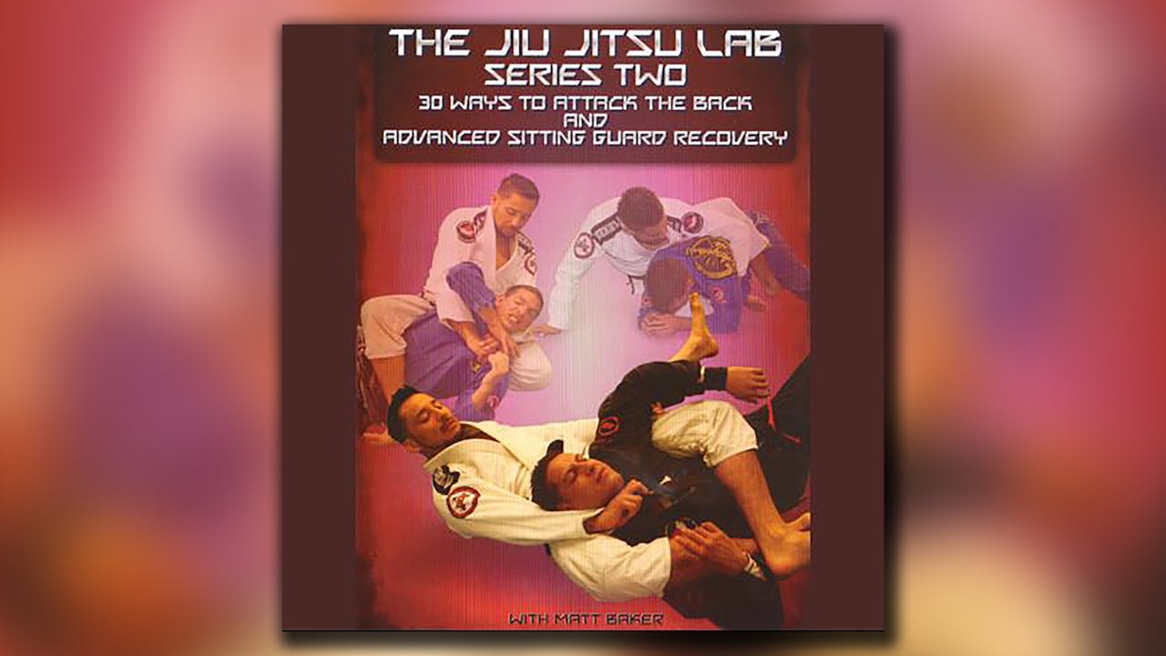 Jiu-Jitsu Lab 2: 30 Ways to Attack