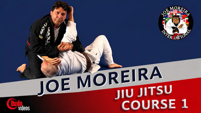 Joe Moreira Jiu Jitsu Course 1