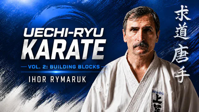 Uechi Ryu Karate Vol 2 by Ihor Rymaruk