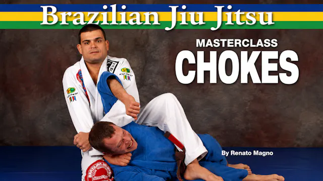BJJ Masterclass Chokes by Renato Magno