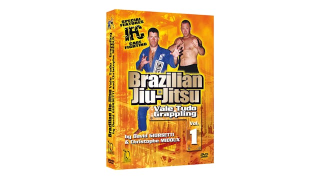 Brazilian Jiu-Jitsu Vale Tudo Grappling Vol 1