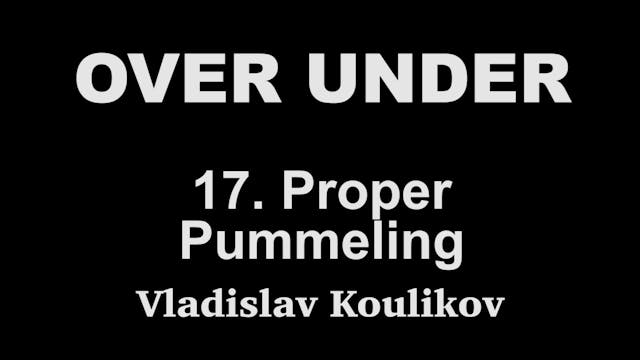 Over Under 17 Proper Pummeling