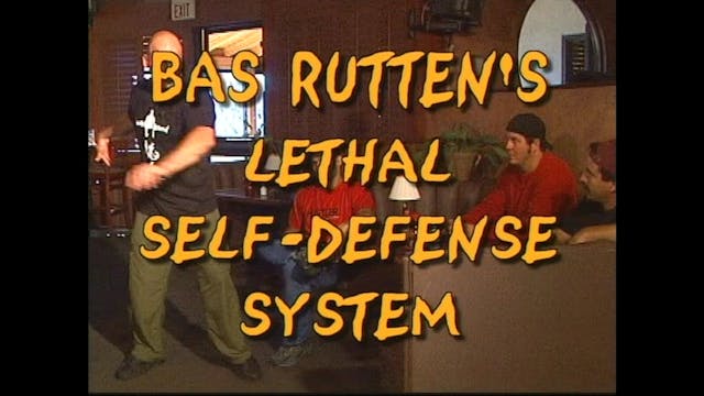 Bas Rutten Lethal Street Fighting