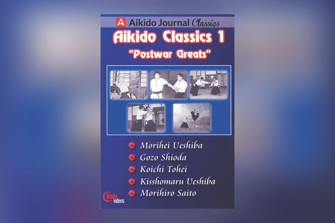 Aikido Classics: Postwar Greats