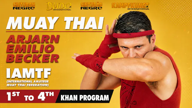 Muay Thai Program 1st to 4th Khan by Emilio Becker