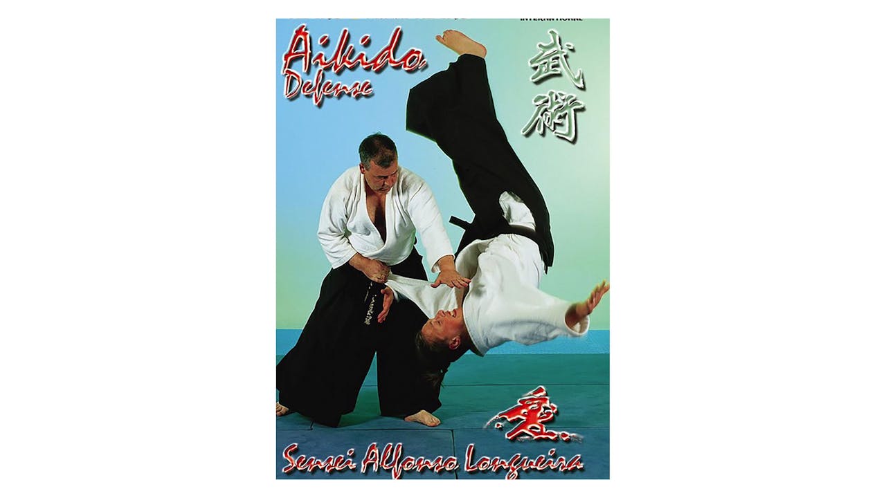 Aikido Defense with Alfonso Longueira