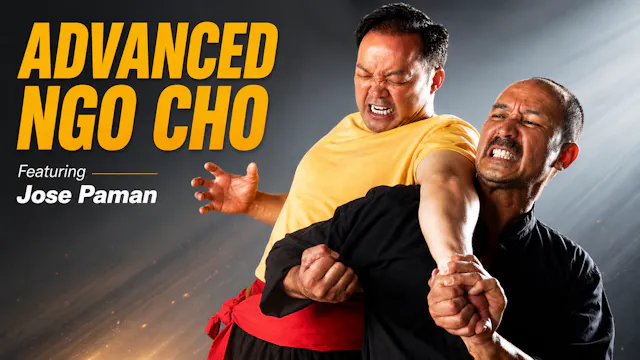 Advanced Ngo Cho with Jose Paman