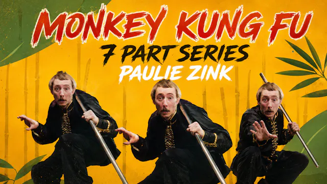 Monkey Kung Fu 7 Part Series Paulie Zink