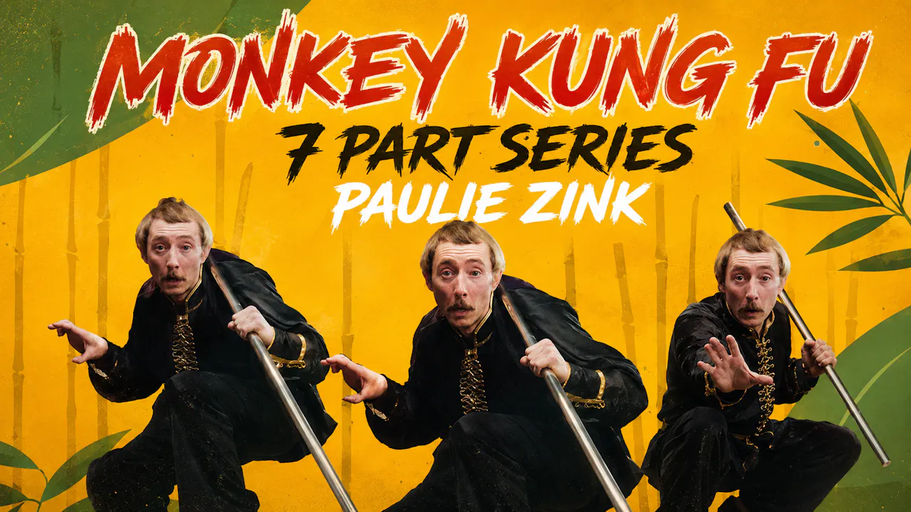 Monkey Kung Fu 7 Part Series Paulie Zink