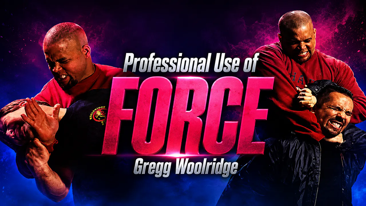 Professional Use Force Series by Gregg Wooldridge