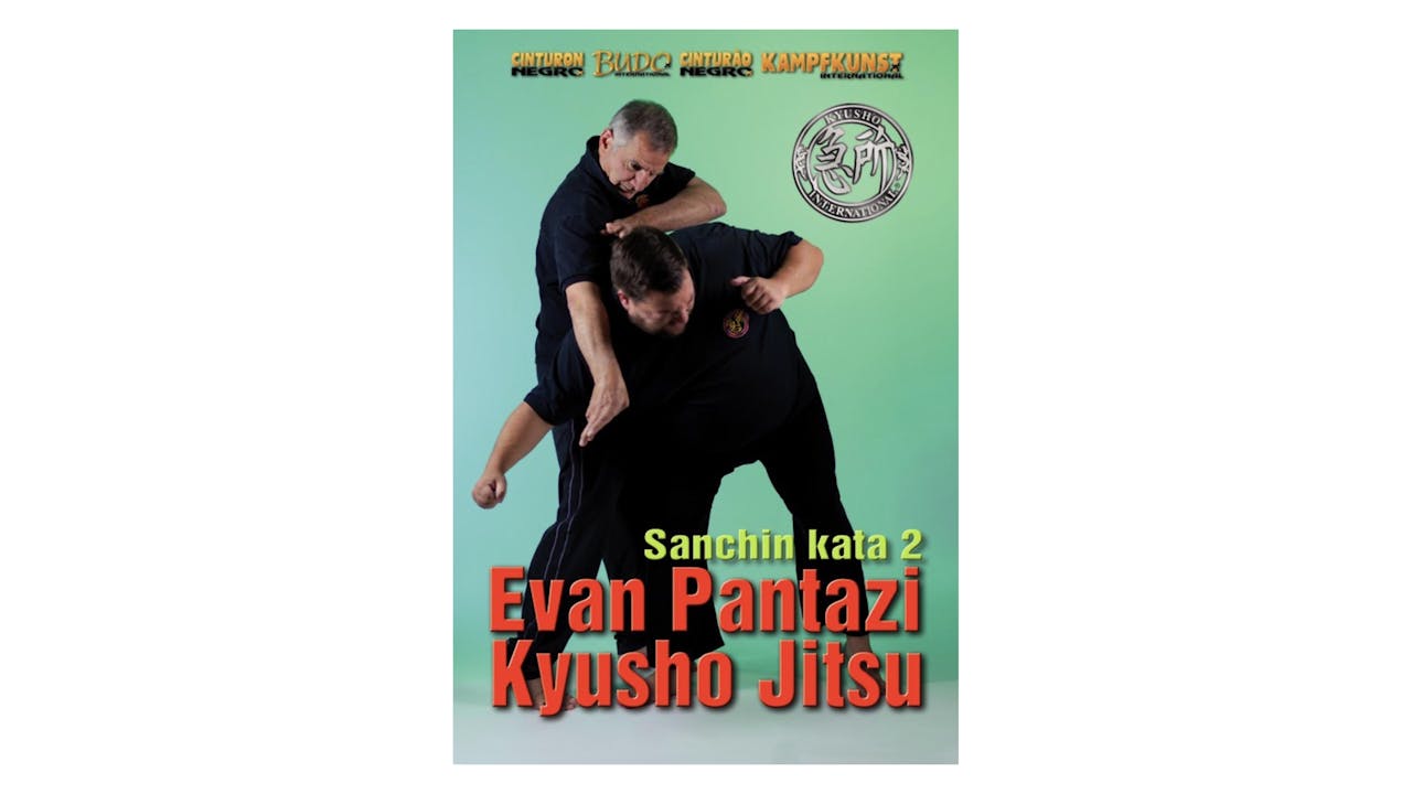 Kyusho Sanchin Kata Vol 2 by Evan Pantazi