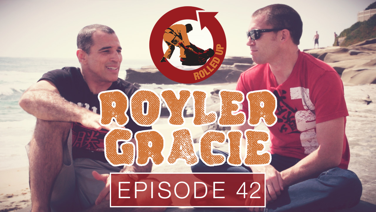 Rolled Up 42 Royler Gracie
